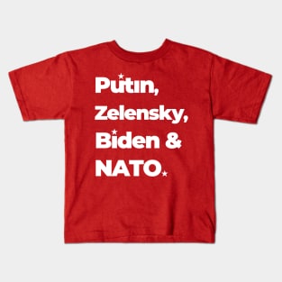 Putin Zelensky Biden & NATO Kids T-Shirt